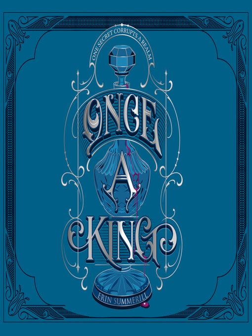 Title details for Once a King by Erin Summerill - Available